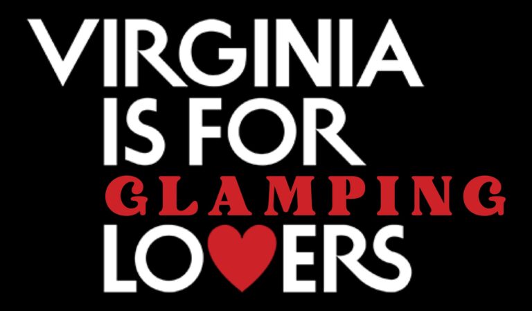 The classic "Virginia Is For Lovers" bumper sticker modified to read "Virginia is for Glamping Lovers."